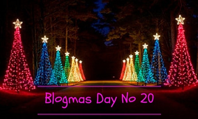 Blogmas Day No 20