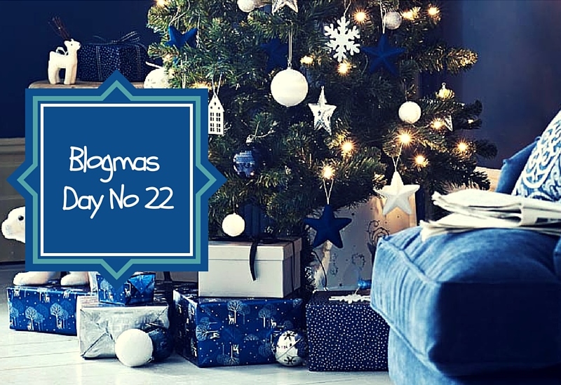Blogmas Day No 22
